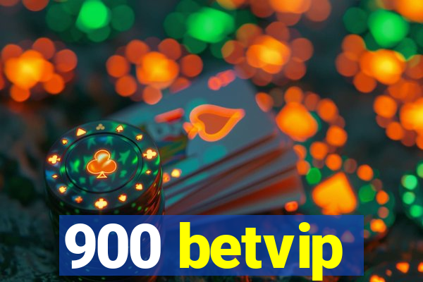 900 betvip